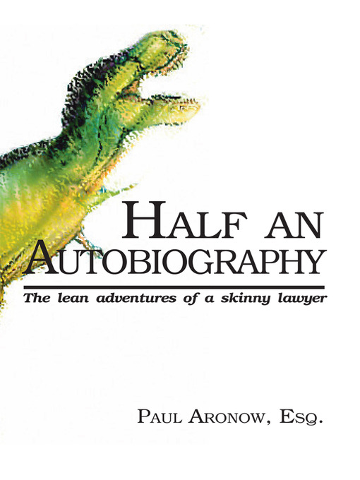 Cover image for Half an Autobiography (The Lean Adventures of a Skinny Lawyer)